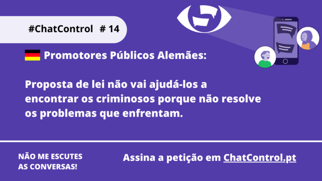 Promotores Públicos Alemães:

Proposta de lei não vai ajudá-los a encontrar os criminosos porque não resolve os problemas que enfrentam.
