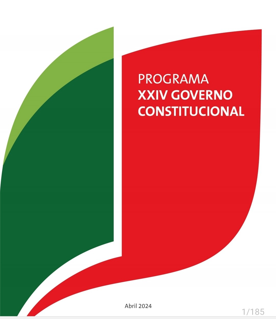 A imagem usada no programa de Governo. É o velho/novo símbolo, mas sem esfera armilar.