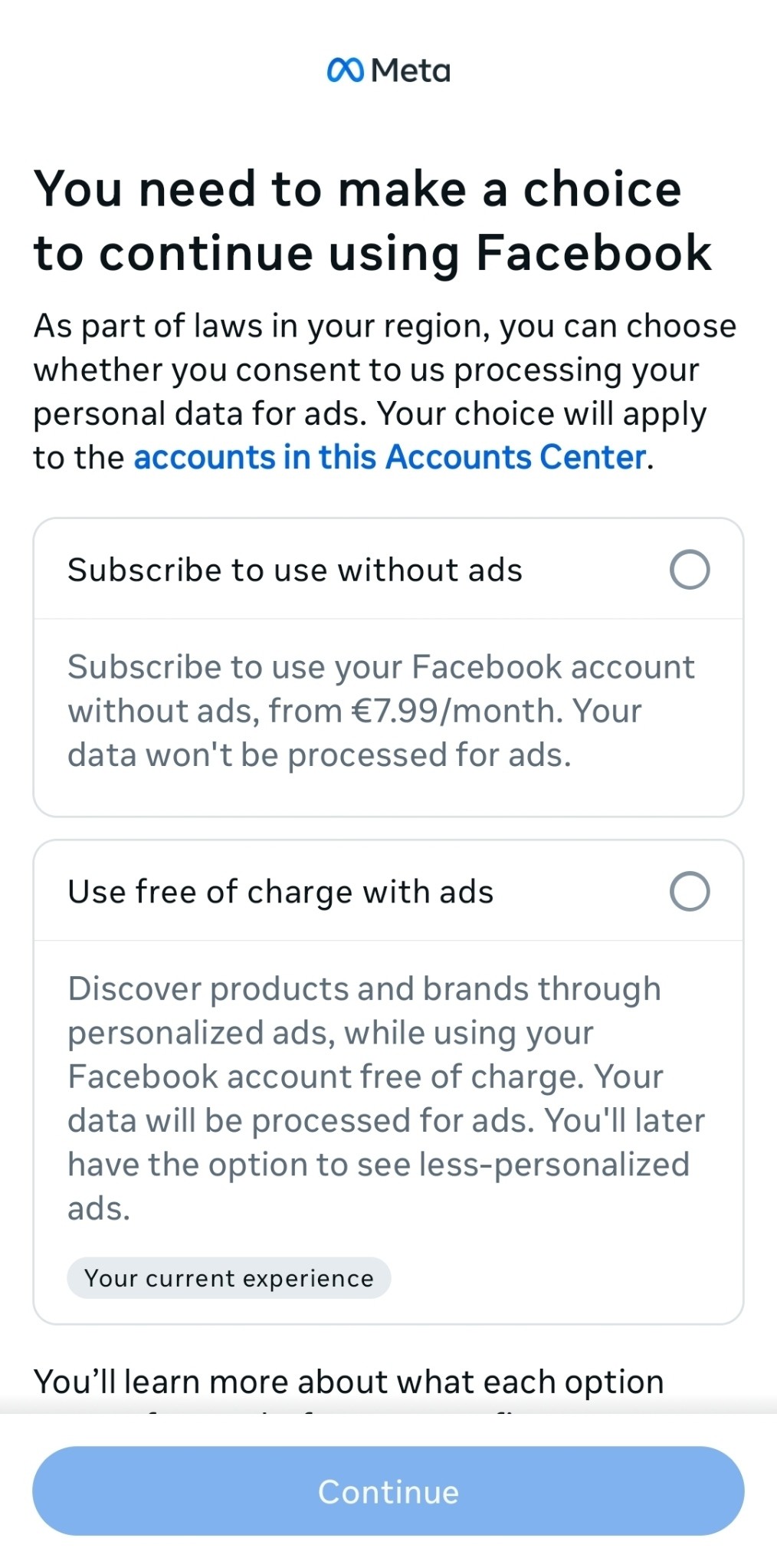 The second screenshot is the choice between two options: "subscribe to use without ads" (from €7.99/month) or "Use free of charge with ads" (which they say is "Your current experience")